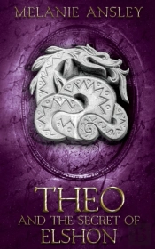 Theo And The Secret Of Elshon