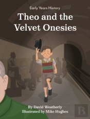 Theo And The Velvet Onesies