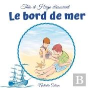 Theo Et Hugo Decouvrent Le Bord De Mer