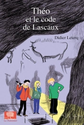 Théo Et Le Code De Lascaux