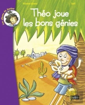 Theo Joue Les Bons Genies