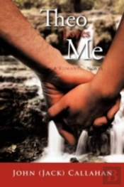 Theo Loves Me: A Romantic Novel