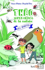 Théo, Super-Héros De La Nature Tome 1 ; Sos Insectes