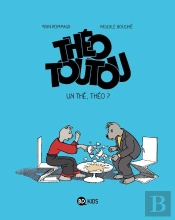Théo Toutou T.3 ; Un Thé, Théo ?