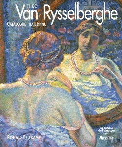 Bertrand.pt - Theo Van Rysselberghe ; Monographie Et Catalogue Raisonne