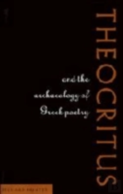 Bertrand.pt - Theocritus And The Archaeology Of Greek Poetry