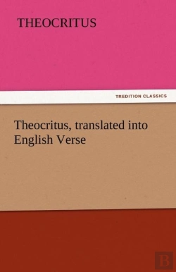 Bertrand.pt - Theocritus, Translated Into English Verse