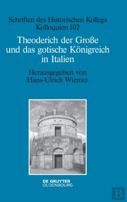 Bertrand.pt - Theoderich Der Gro E Und Das Gotische K