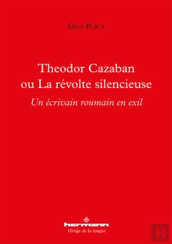 Bertrand.pt - Theodor Cazaban Ou La Révolte Silencieuse