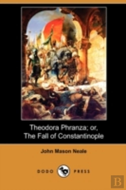 Bertrand.pt - Theodora Phranza; Or, The Fall Of Consta