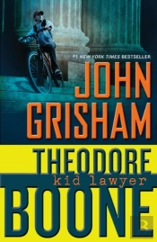 Theodore Boone: Kid Lawyer