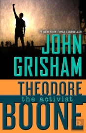 Theodore Boone: The Activist