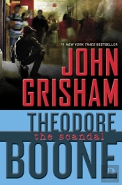 Theodore Boone: The Scandal