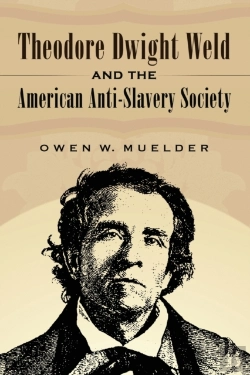 Bertrand.pt - Theodore Dwight Weld And The American Anti-Slavery Society
