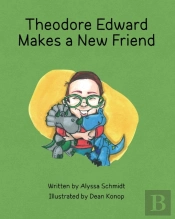 Theodore Edward Makes A New Friend