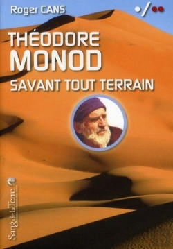 Bertrand.pt - Théodore Monod, Savant Tout Terrain