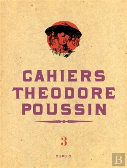 Bertrand.pt - Theodore Poussin T3 Cahiers Theodore Poussin T3
