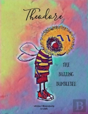Theodore The Buzzing Bumblebee