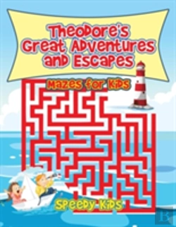 Bertrand.pt - Theodore'S Great Adventures And Escapes