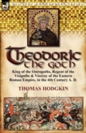 Theodoric The Goth