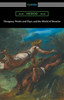 Bertrand.pt - Theogony, Works And Days, And The Shield Of Heracles