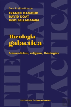 Bertrand.pt - Theologia Galactica : Science-Fiction, Religions, Théologies