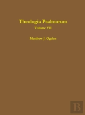 Theologia Psalmorum (Volume Vii)