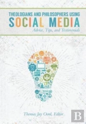 Theologians And Philosophers Using Social Media