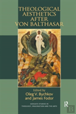 Bertrand.pt - Theological Aesthetics After Von Balthasar