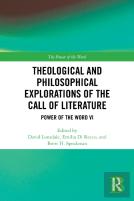 Theological And Philosophical Explorations Of The Call Of Literature