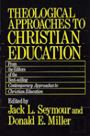 Theological Approaches To Christian Education