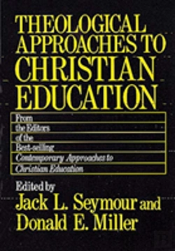 Bertrand.pt - Theological Approaches To Christian Education