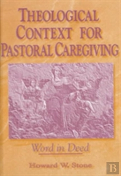 Bertrand.pt - Theological Context For Pastoral Caregiving