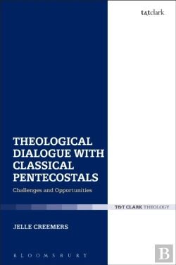 Bertrand.pt - Theological Dialogue With Classical Pentecostals