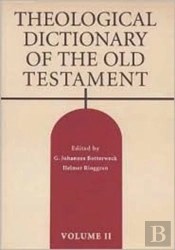 Theological Dictionary Of The Old Testament