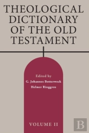Theological Dictionary Of The Old Testament, Volume Ii