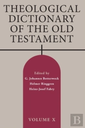 Theological Dictionary Of The Old Testament, Volume X