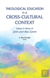Theological Education In A Cross-Cultural Context