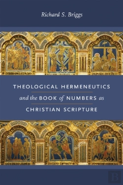 Bertrand.pt - Theological Hermeneutics And The Book Of Numbers As Christian Scripture