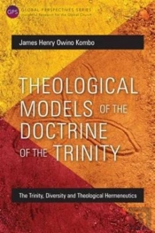 Theological Models Of The Doctrine Of The Trinity