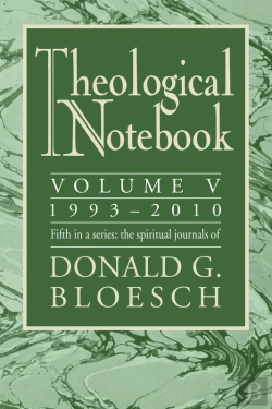 Bertrand.pt - Theological Notebook: Volume 5: 19932010