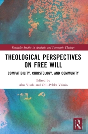 Theological Perspectives On Free Will
