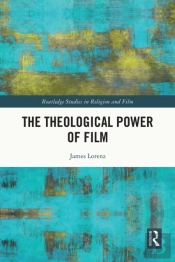 Theological Power Of Film