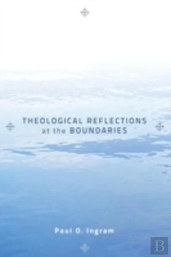 Bertrand.pt - Theological Reflections At The Boundarie