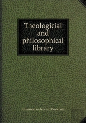 Theologicial And Philosophical Library