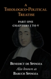 Theologico-Political Treatise Part I (Chapters I To V)