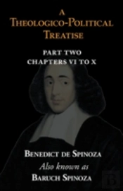 Theologico-Political Treatise Part Ii (Chapters Vi To X)