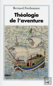 Theologie De L'Aventure