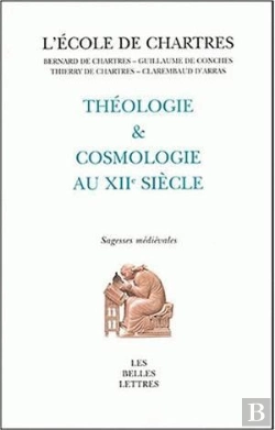Bertrand.pt - Théologie Et Cosmologie Au Xiième Siècle