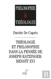 Théologie Et Philosophie Dans La Pensée De Joseph Ratzinger-Benoît Xvi